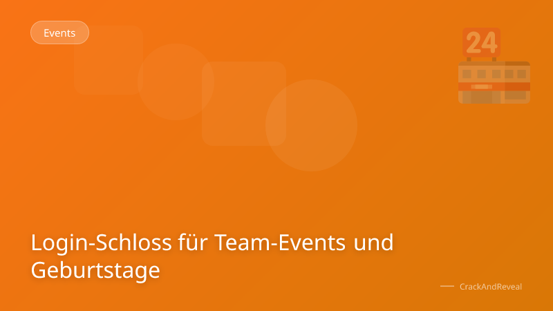 Login-Schloss für Team-Events und Geburtstage
