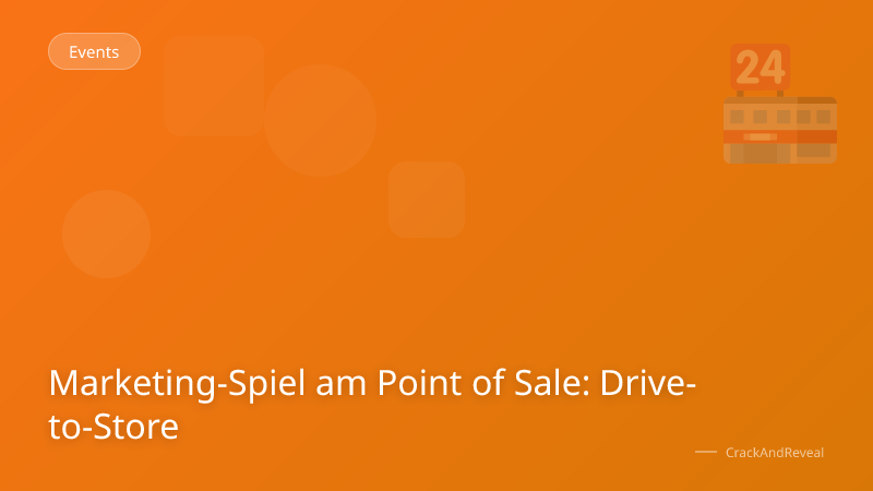 Marketing-Spiel am Point of Sale: Drive-to-Store