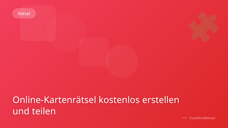 Online-Kartenrätsel kostenlos erstellen und teilen
