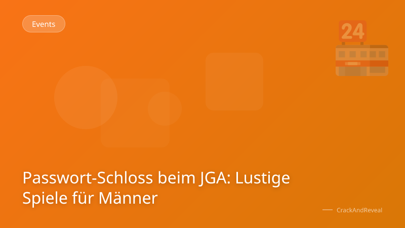 Passwort-Schloss beim JGA: Lustige Spiele für Männer