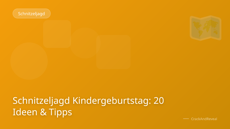 Schnitzeljagd Kindergeburtstag: 20 Ideen & Tipps