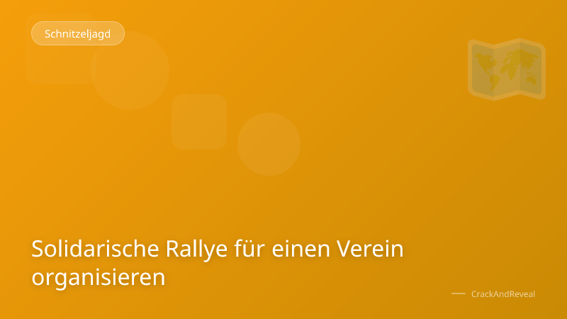 Solidarische Rallye für einen Verein organisieren