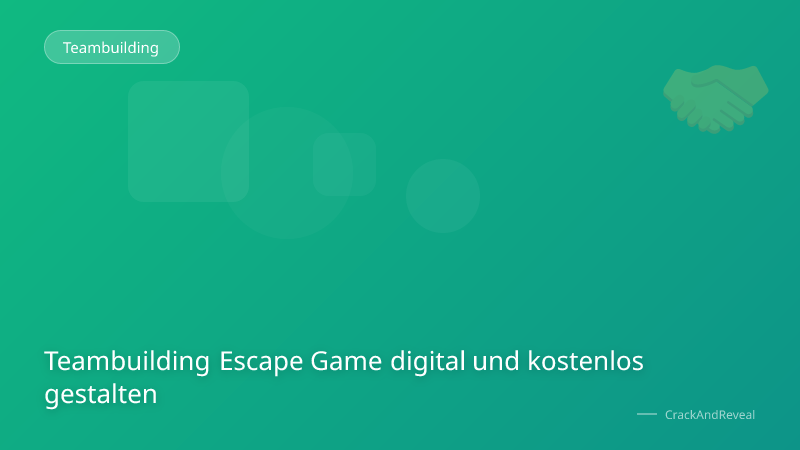 Teambuilding Escape Game digital und kostenlos gestalten