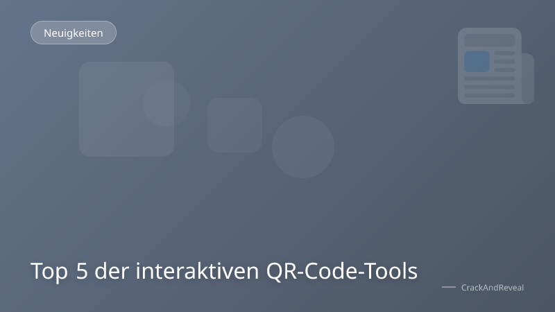 Top 5 der interaktiven QR-Code-Tools