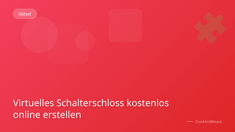 Virtuelles Schalterschloss kostenlos online erstellen
