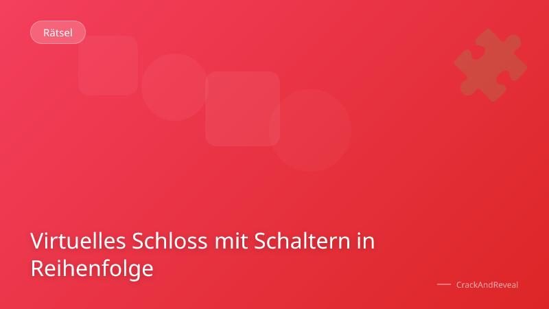 Virtuelles Schloss mit Schaltern in Reihenfolge