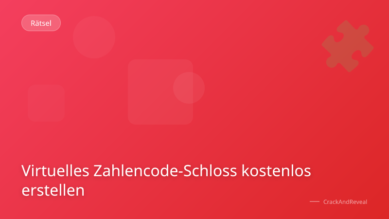 Virtuelles Zahlencode-Schloss kostenlos erstellen