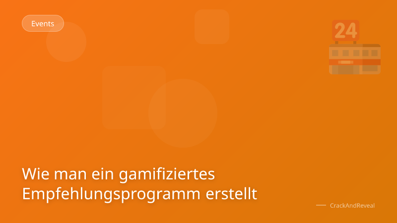 Wie man ein gamifiziertes Empfehlungsprogramm erstellt