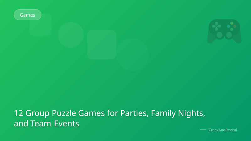 12 Group Puzzle Games for Parties, Family Nights, and Team Events