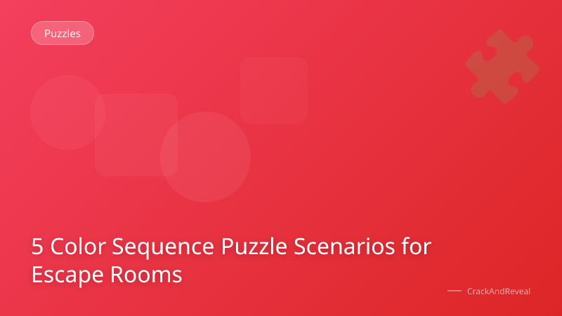5 Color Sequence Puzzle Scenarios for Escape Rooms