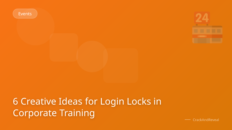 6 Creative Ideas for Login Locks in Corporate Training