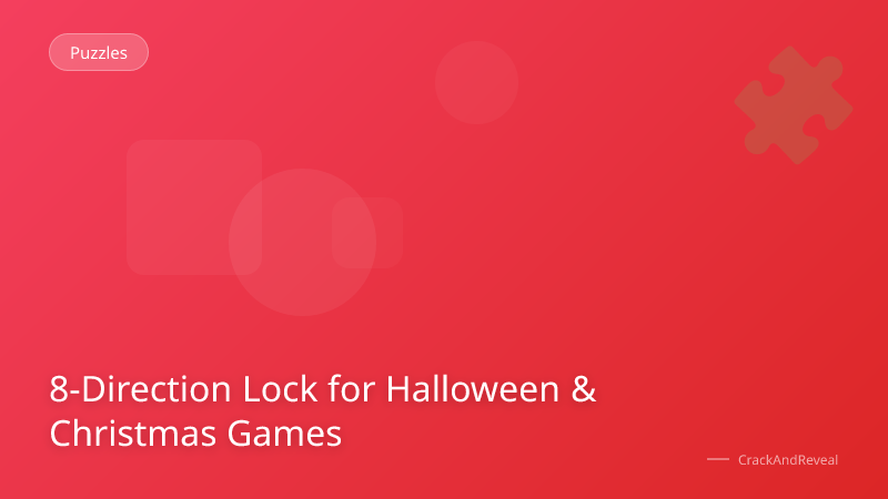 8-Direction Lock for Halloween & Christmas Games
