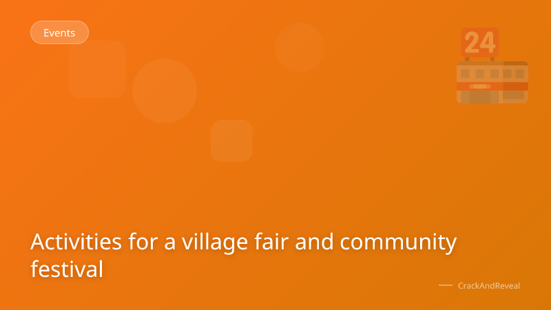 Activities for a village fair and community festival