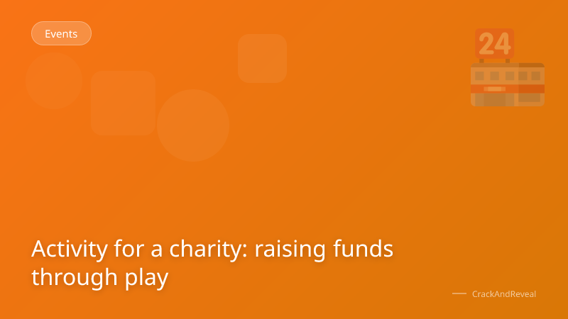 Activity for a charity: raising funds through play