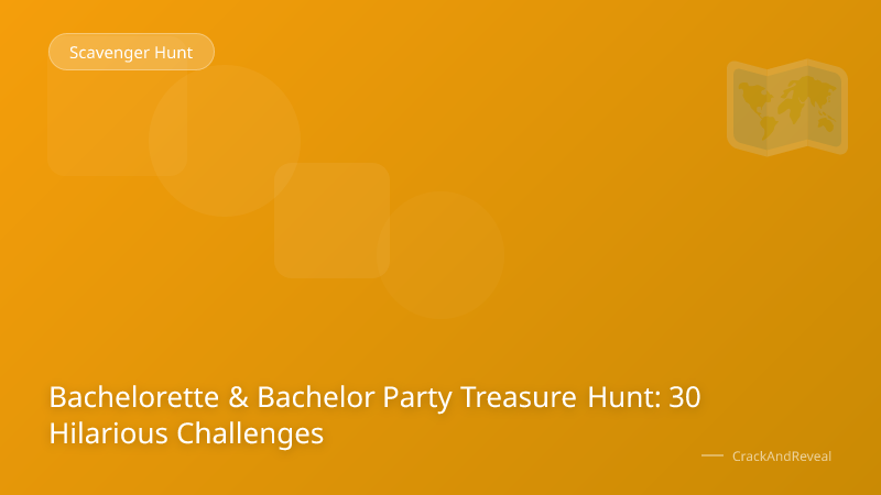 Bachelorette & Bachelor Party Treasure Hunt: 30 Hilarious Challenges