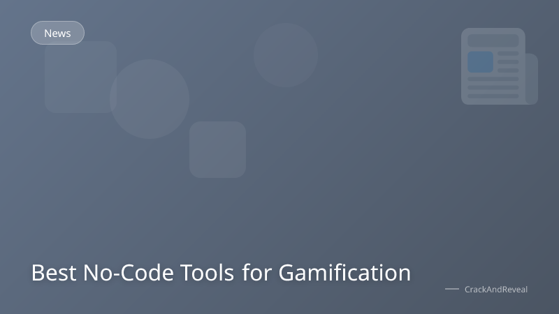 Best No-Code Tools for Gamification