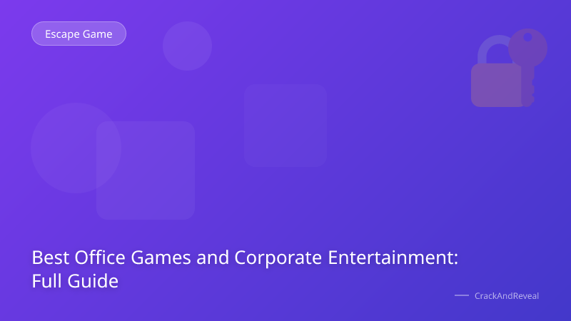 Best Office Games and Corporate Entertainment: Full Guide