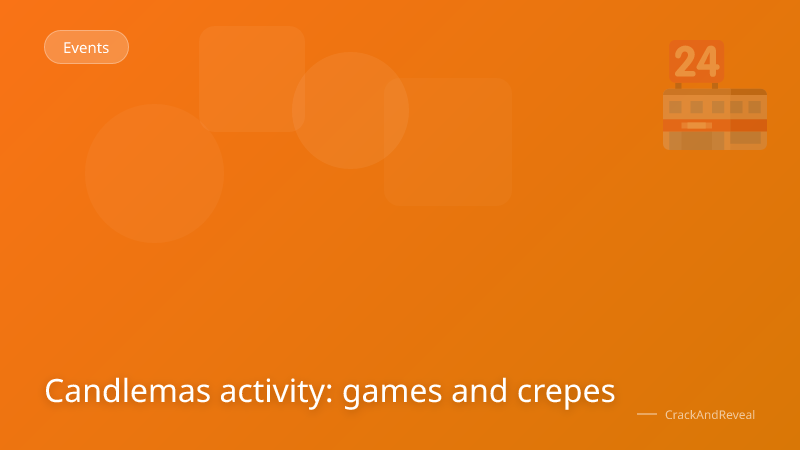 Candlemas activity: games and crepes