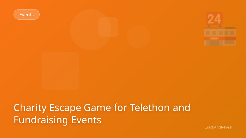 Charity Escape Game for Telethon and Fundraising Events