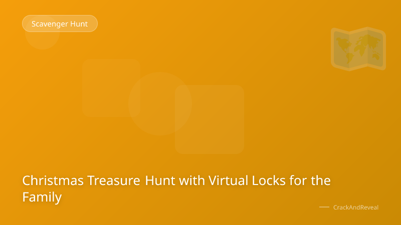 Christmas Treasure Hunt with Virtual Locks for the Family
