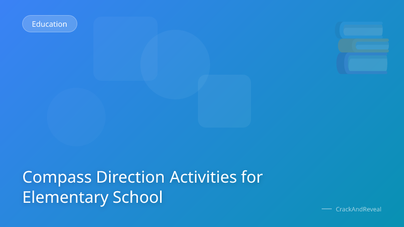 Compass Direction Activities for Elementary School