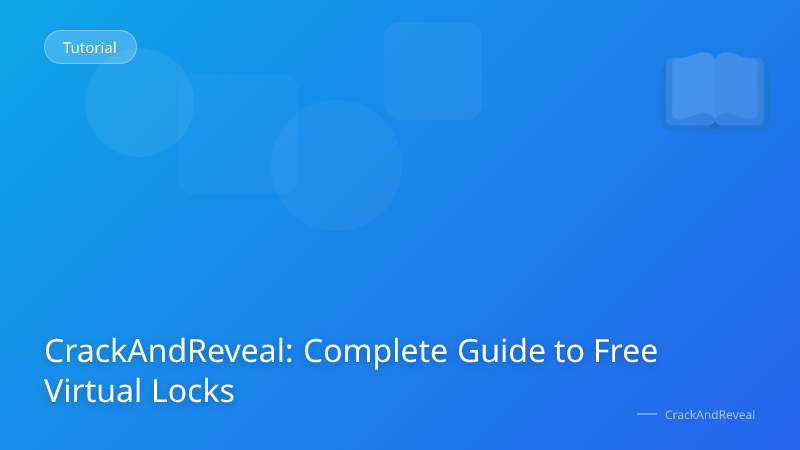 CrackAndReveal: Complete Guide to Free Virtual Locks