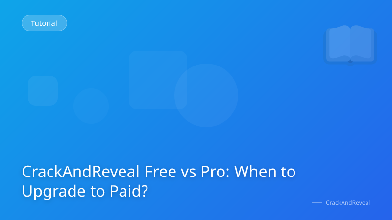 CrackAndReveal Free vs Pro: When to Upgrade to Paid?