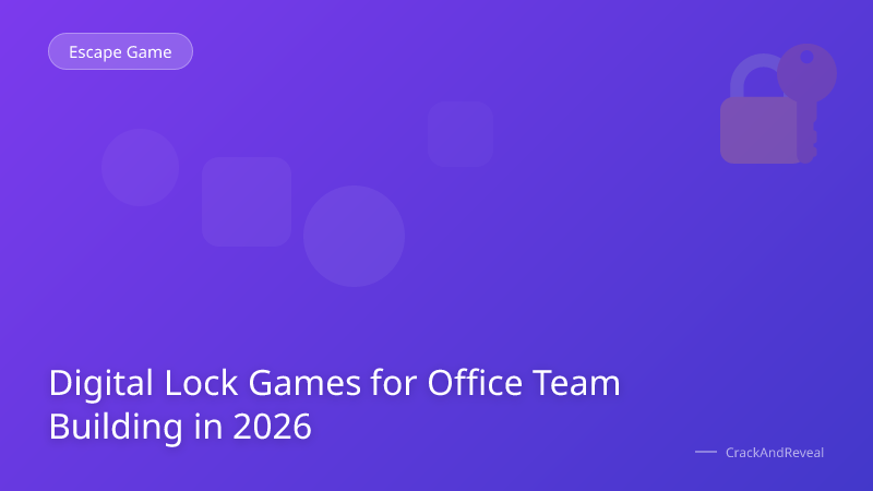 Digital Lock Games for Office Team Building in 2026