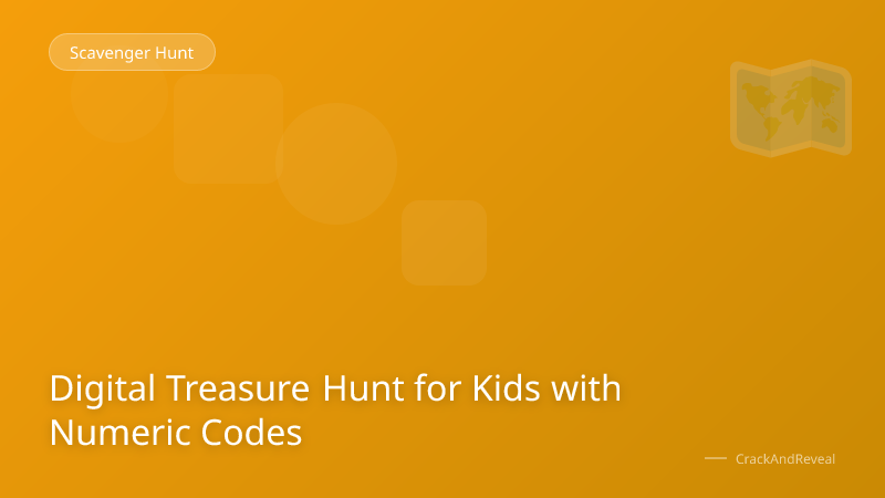 Digital Treasure Hunt for Kids with Numeric Codes