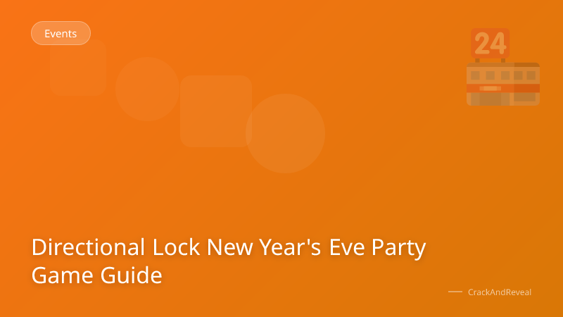 Directional Lock New Year's Eve Party Game Guide