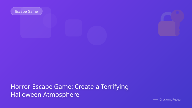 Horror Escape Game: Create a Terrifying Halloween Atmosphere