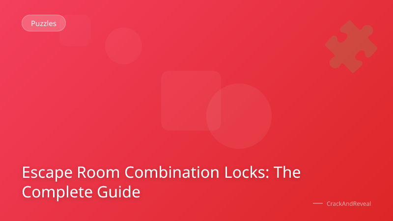 Escape Room Combination Locks: The Complete Guide