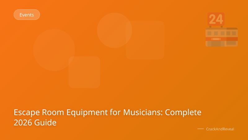 Escape Room Equipment for Musicians: Complete 2026 Guide