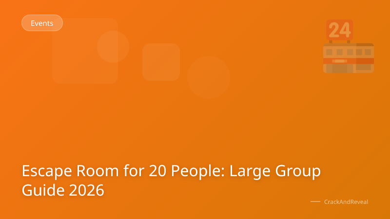 Escape Room for 20 People: Large Group Guide 2026