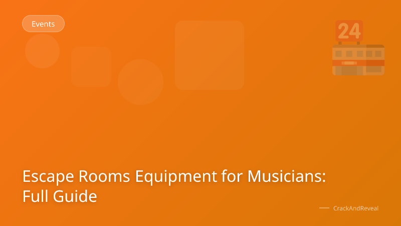 Escape Rooms Equipment for Musicians: Full Guide
