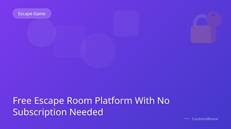 Free Escape Room Platform With No Subscription Needed