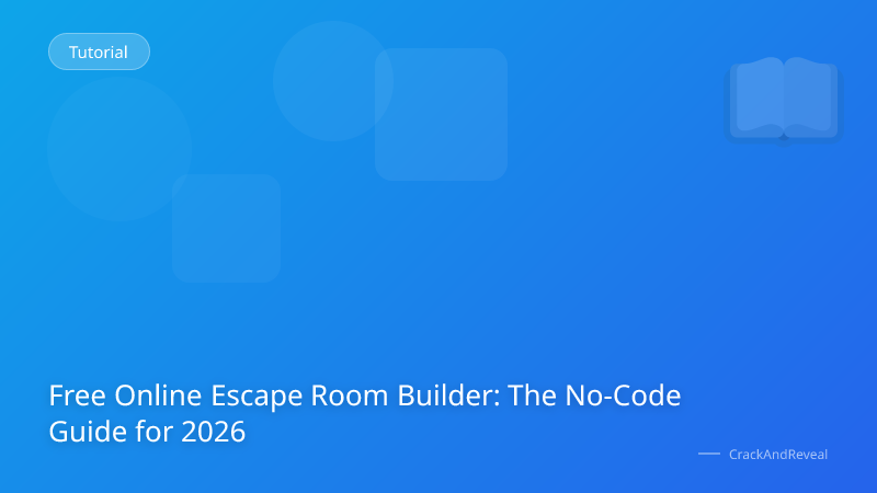 Free Online Escape Room Builder: The No-Code Guide for 2026