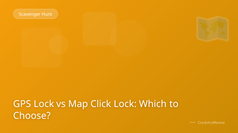 GPS Lock vs Map Click Lock: Which to Choose?