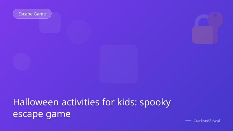 Halloween activities for kids: spooky escape game