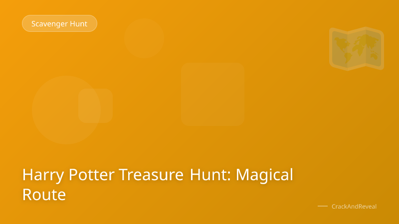 Harry Potter Treasure Hunt: Magical Route