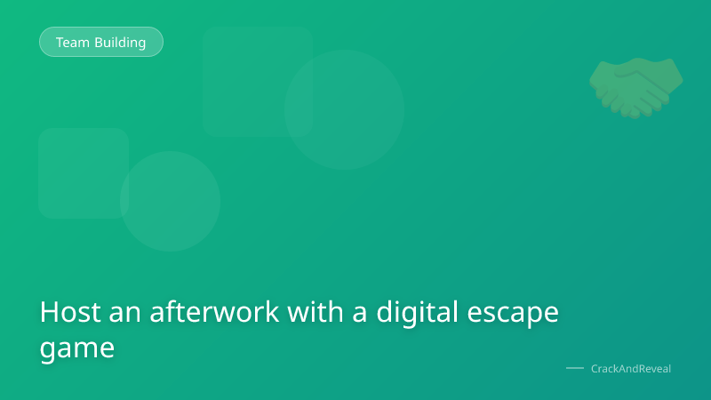 Host an afterwork with a digital escape game