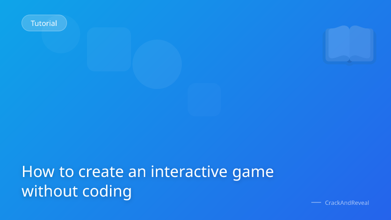 How to create an interactive game without coding