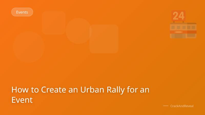 How to Create an Urban Rally for an Event
