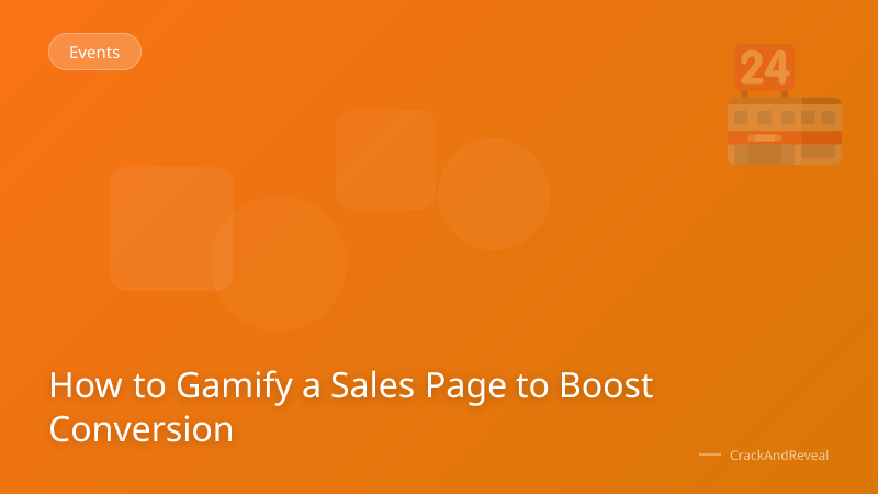 How to Gamify a Sales Page to Boost Conversion