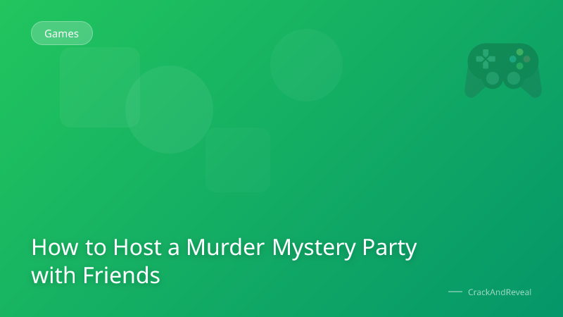 How to Host a Murder Mystery Party with Friends