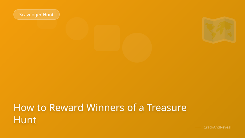 How to Reward Winners of a Treasure Hunt