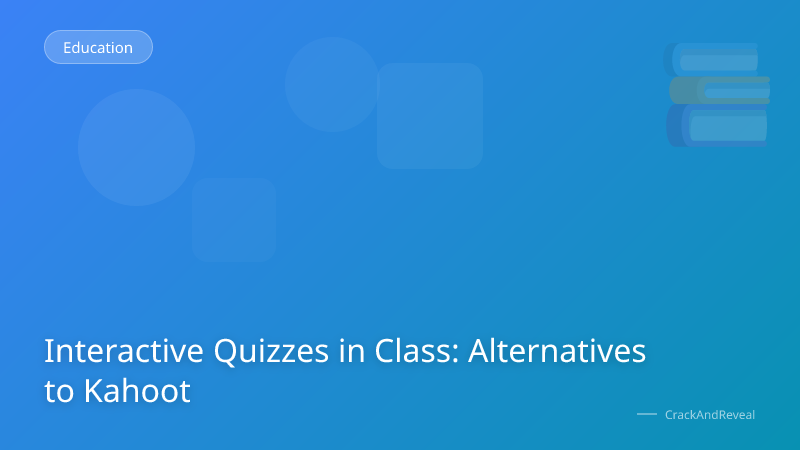 Interactive Quizzes in Class: Alternatives to Kahoot