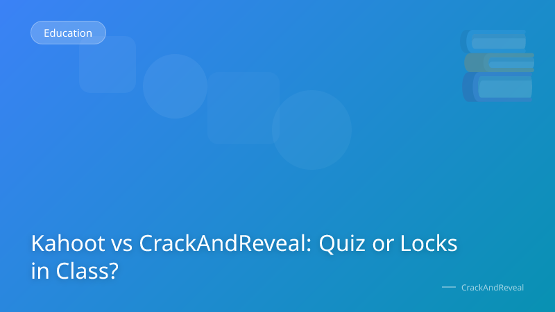 Kahoot vs CrackAndReveal: Quiz or Locks in Class?