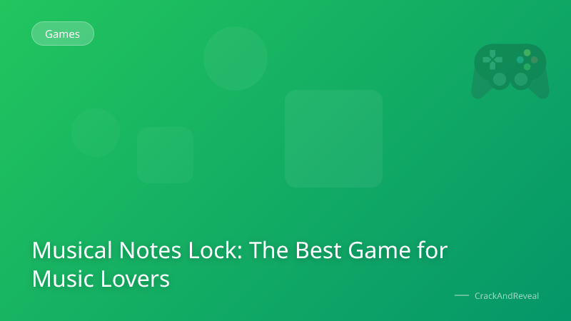 Musical Notes Lock: The Best Game for Music Lovers