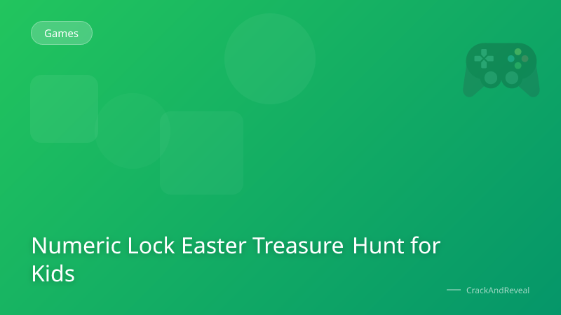 Numeric Lock Easter Treasure Hunt for Kids